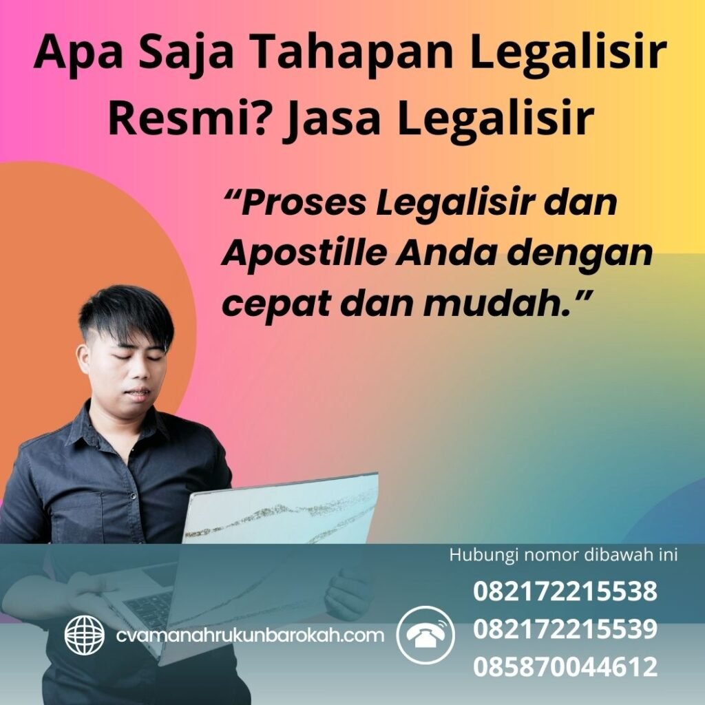 Apa Saja Tahapan Legalisir Resmi Jasa Legalisir (1)