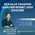 Apa Saja Tahapan Legalisir Resmi Jasa Legalisir