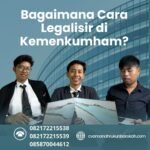 Bagaimana Cara Legalisir di Kemenkumham