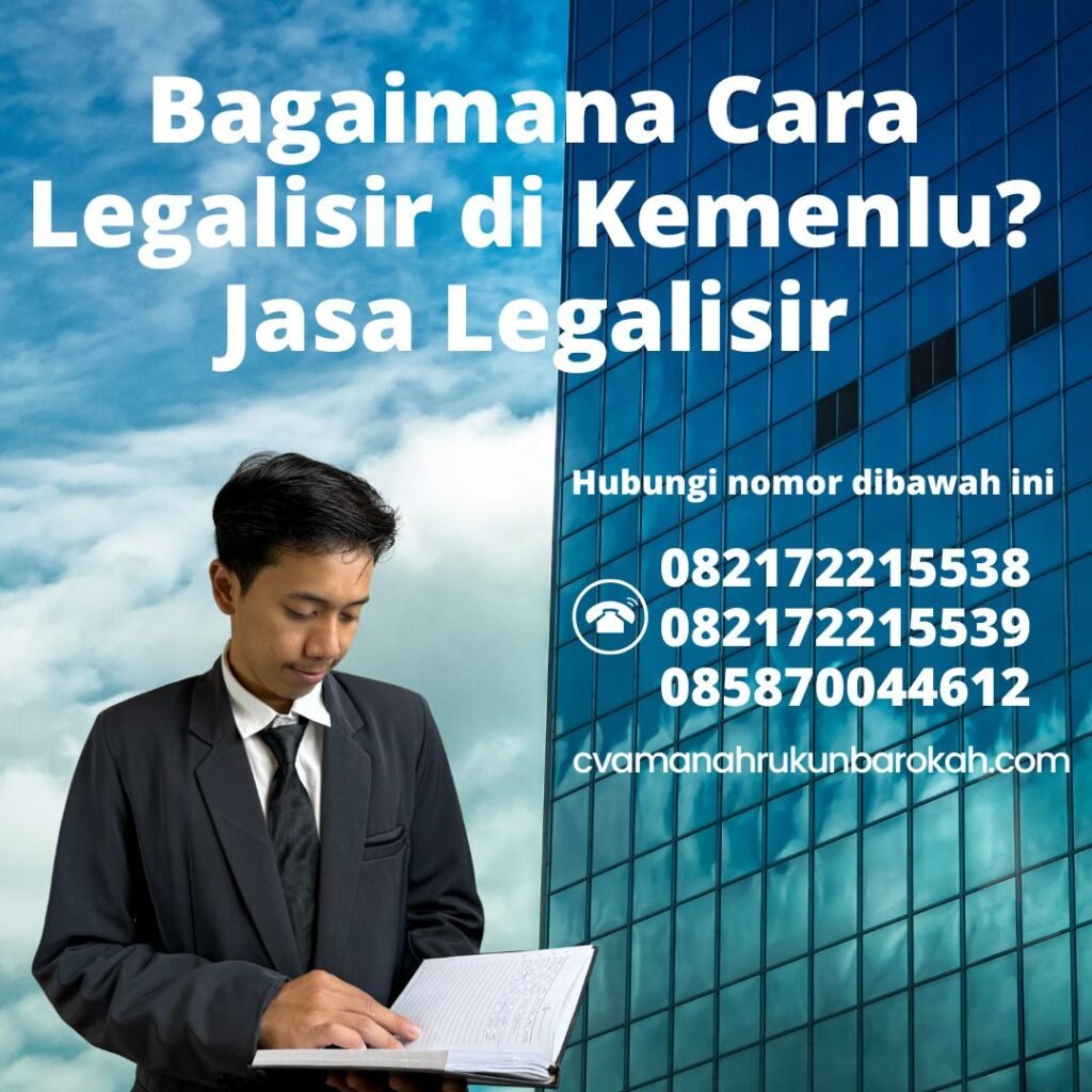 Bagaimana Cara Legalisir di Kemenlu Jasa Legalisir (1)