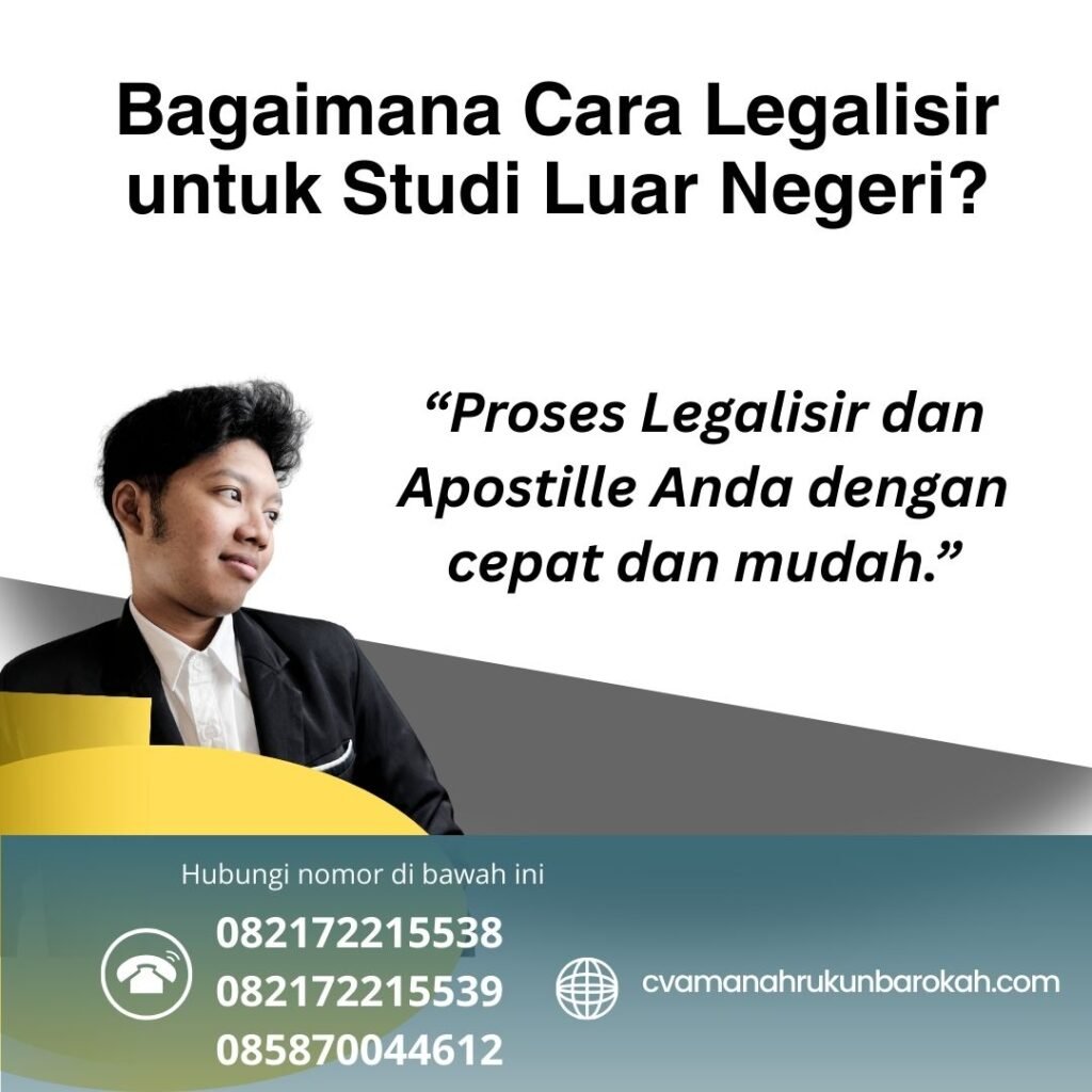 Bagaimana Cara Legalisir untuk Studi Luar Negeri (1)