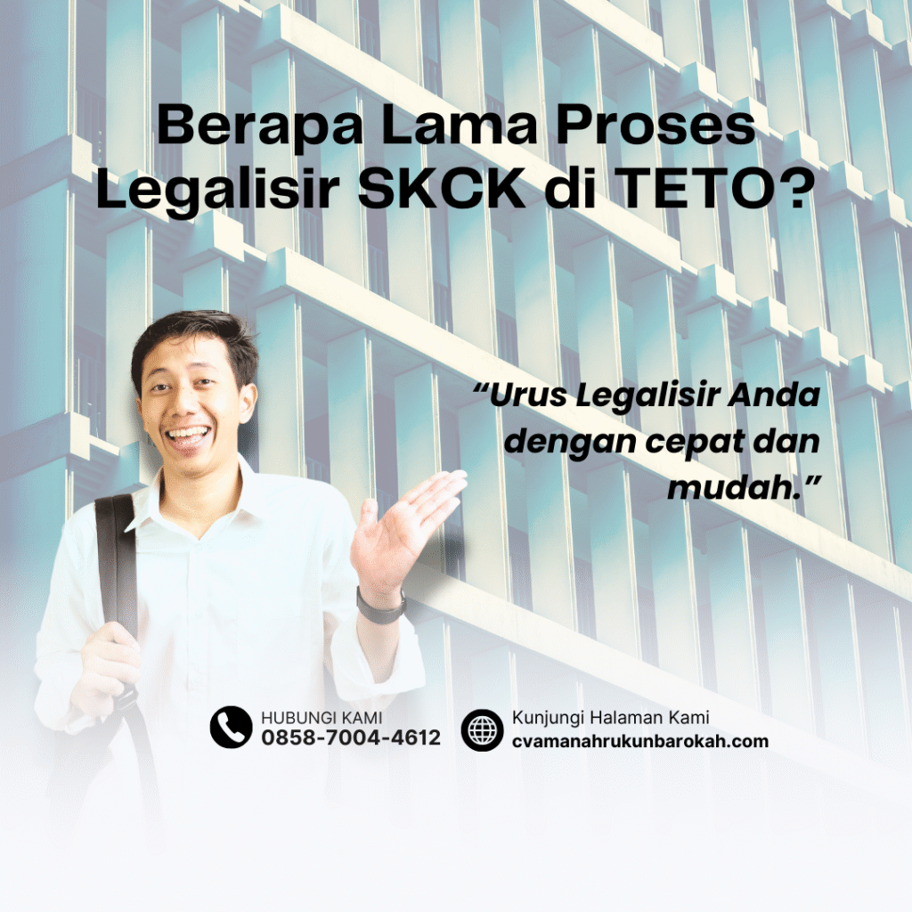 Berapa Lama Proses Legalisir SKCK di TETO