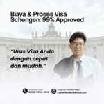Biaya & Proses Visa Schengen 99% Approved