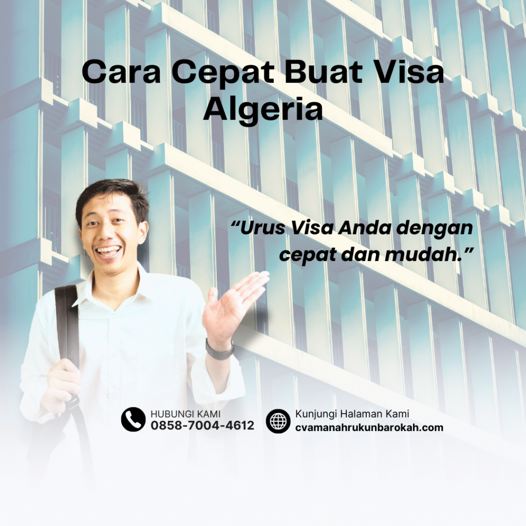 Cara Cepat Buat Visa Algeria