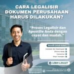 Cara Legalisir Dokumen Perusahaan Harus Dilakukan