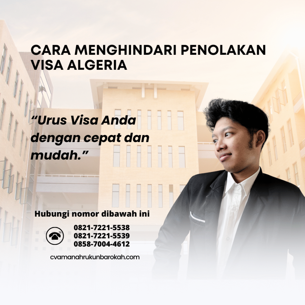 Cara Menghindari Penolakan Visa Algeria (1)
