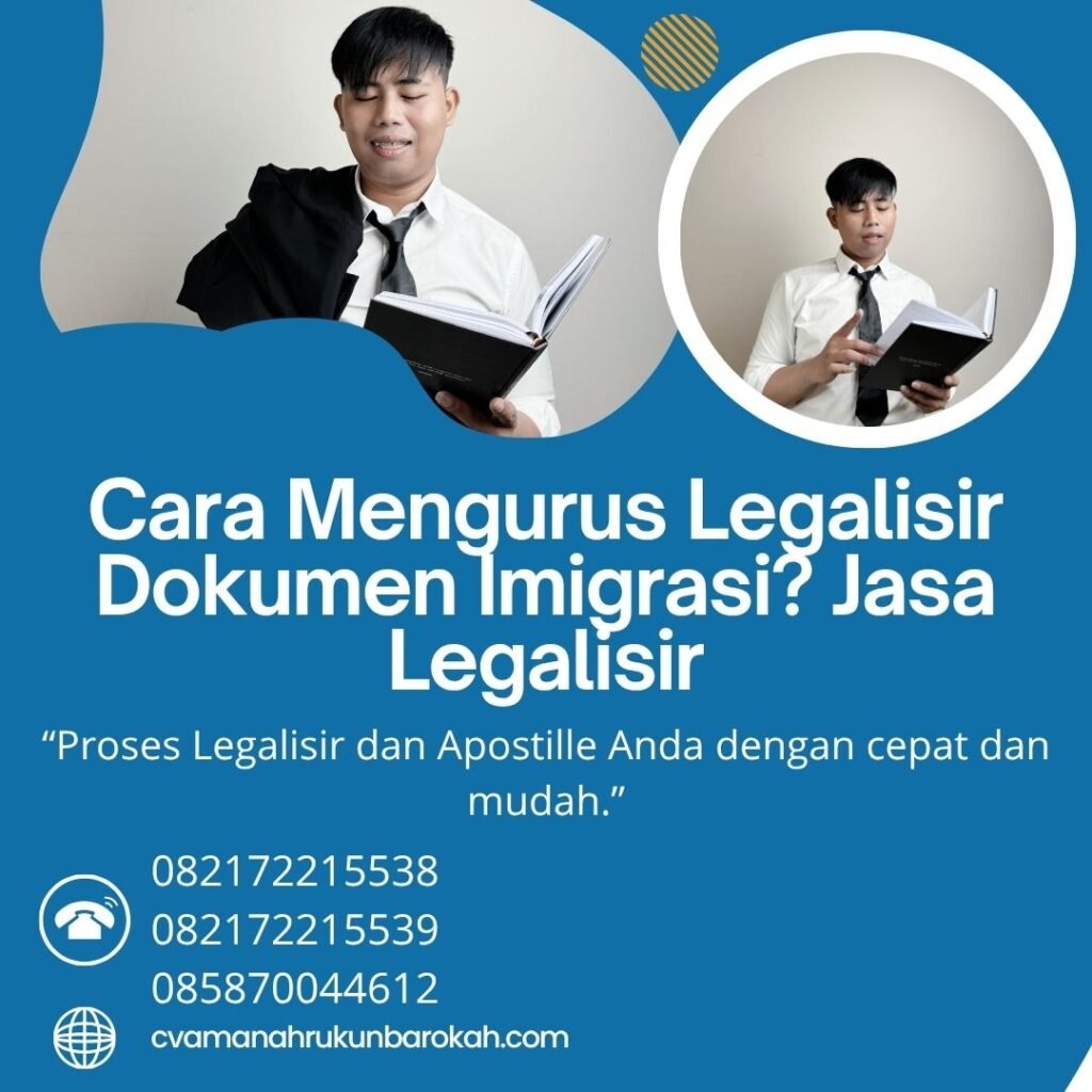 Cara Mengurus Legalisir Dokumen Imigrasi Jasa Legalisir (1)