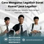 Cara Mengurus Legalisir Surat Kuasa Jasa Legalisir