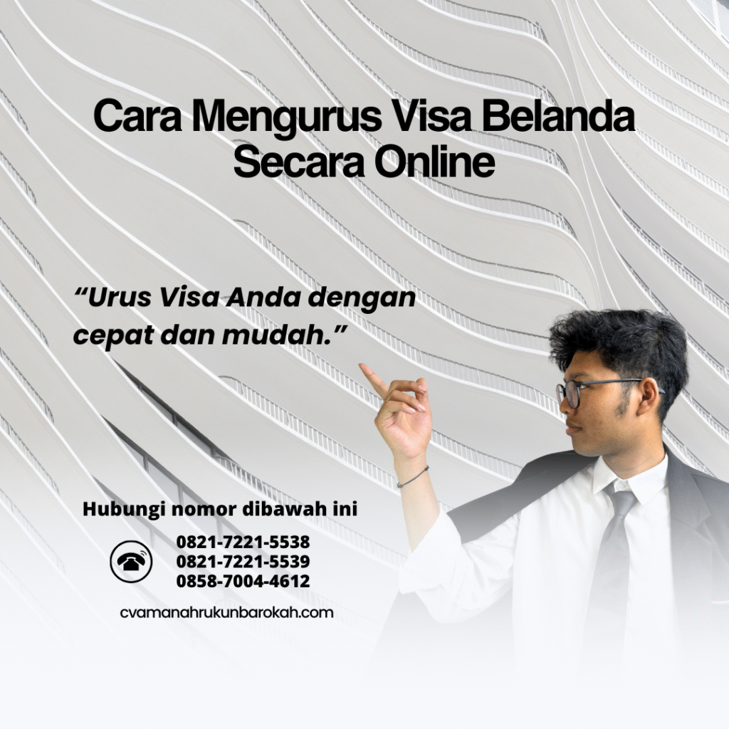 Cara Mengurus Visa Belanda Secara Online