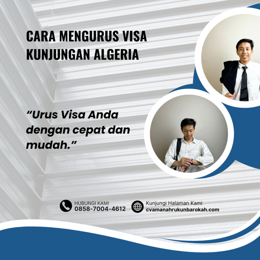 Cara Mengurus Visa Kunjungan Algeria