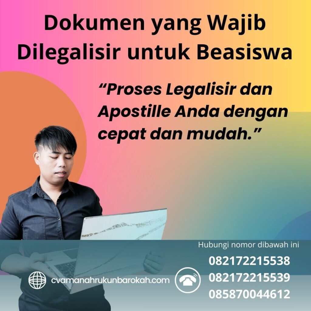 Dokumen yang Wajib Dilegalisir untuk Beasiswa (1)