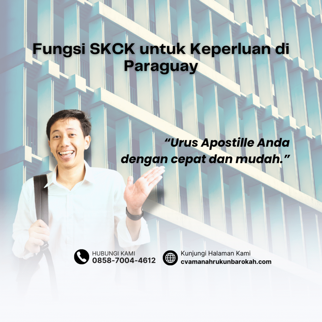 Fungsi SKCK untuk Keperluan di Paraguay