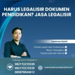 Harus Legalisir Dokumen Pendidikan Jasa Legalisir