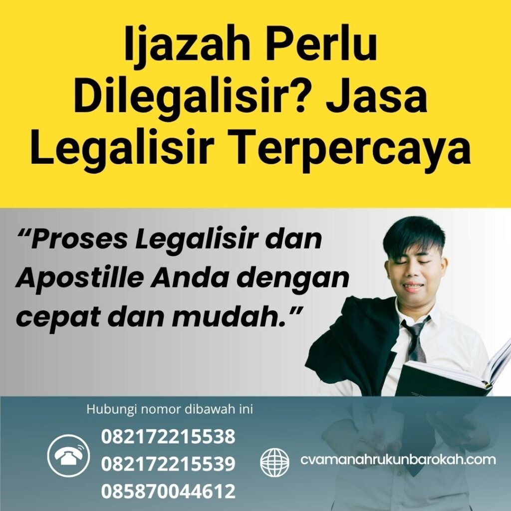 Ijazah Perlu Dilegalisir Jasa Legalisir Terpercaya (1)