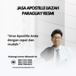 Jasa Apostille Ijazah Paraguay Resmi