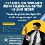 Jasa Legalisir Dokumen Resmi Pemerintah Untuk Ke Luar Negeri