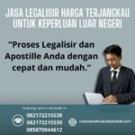 Jasa Legalisir Harga Terjangkau Untuk Keperluan Luar Negeri