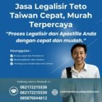 Jasa Legalisir Teto Taiwan Cepat, Murah Terpercaya