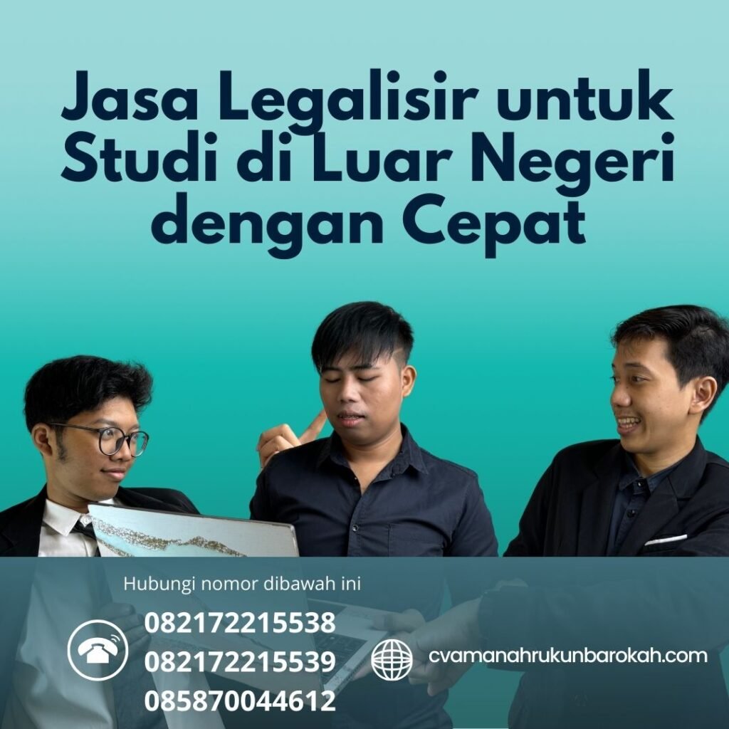 Jasa Legalisir untuk Studi di Luar Negeri dengan Cepat (1)