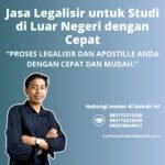 Jasa Legalisir untuk Studi di Luar Negeri dengan Cepat
