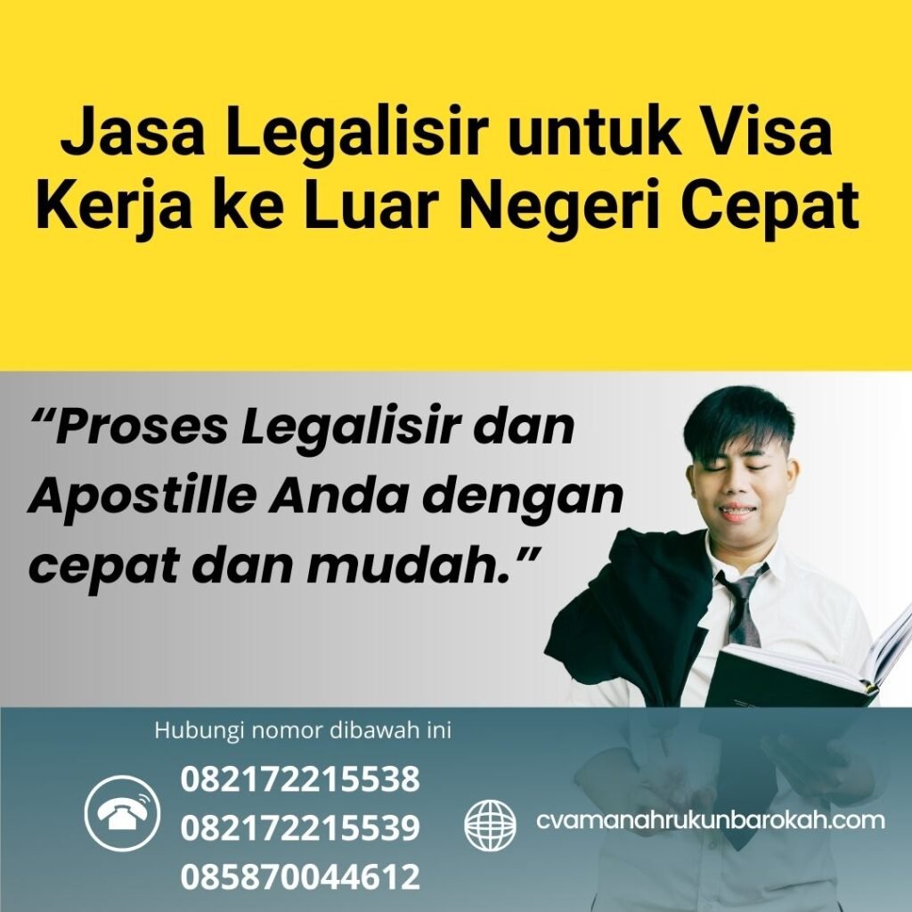 Jasa Legalisir untuk Visa Kerja ke Luar Negeri Cepat (1)