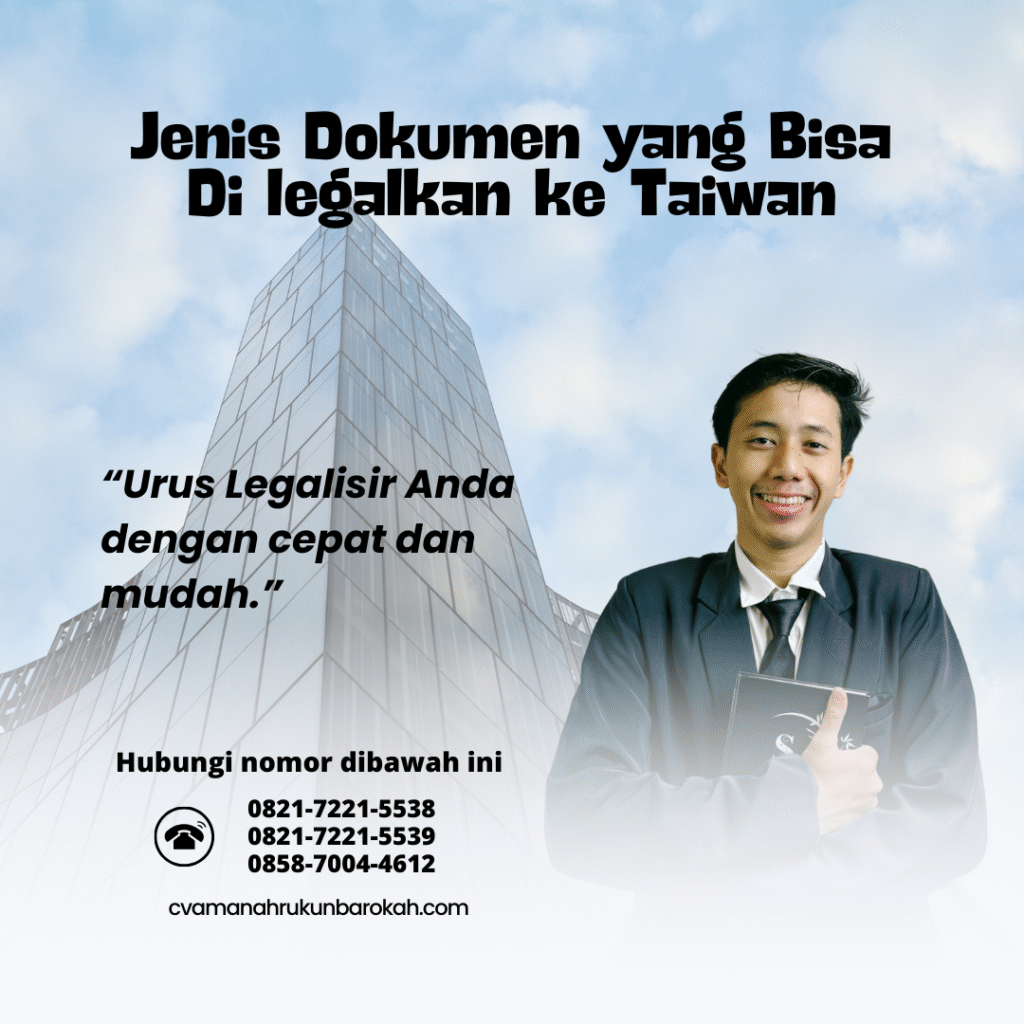 Jenis Dokumen yang Bisa Di legalkan ke Taiwan