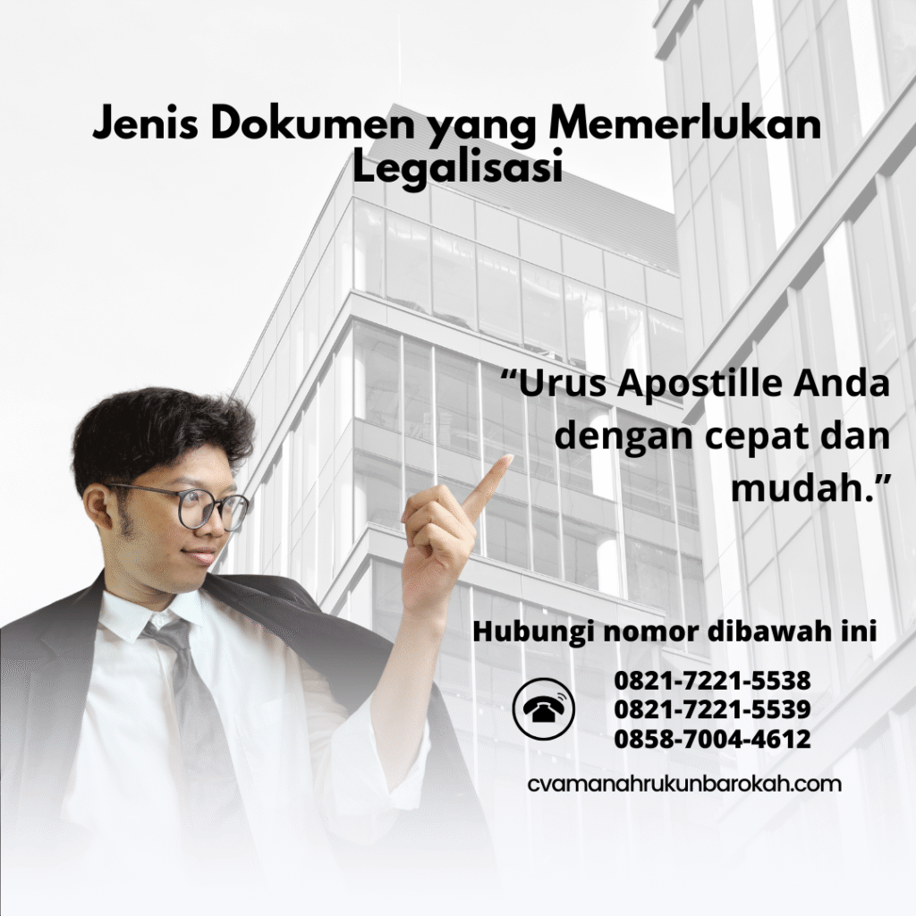 Jenis Dokumen yang Memerlukan Legalisasi