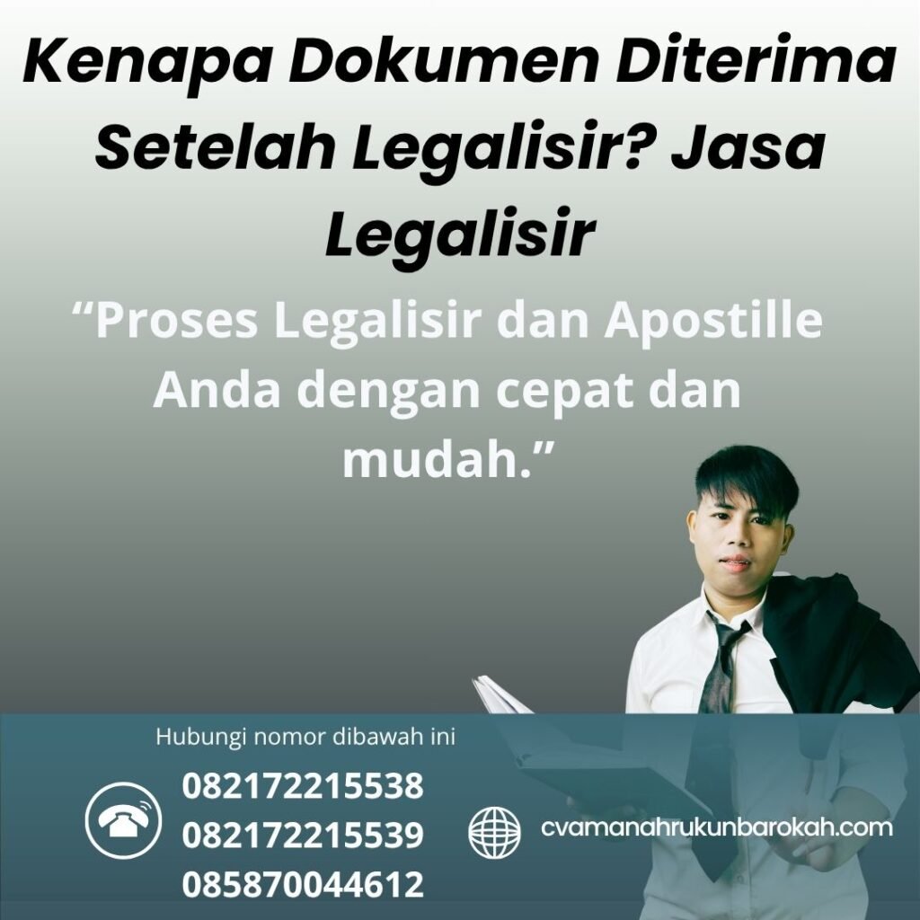 Kenapa Dokumen Diterima Setelah Legalisir Jasa Legalisir (1)