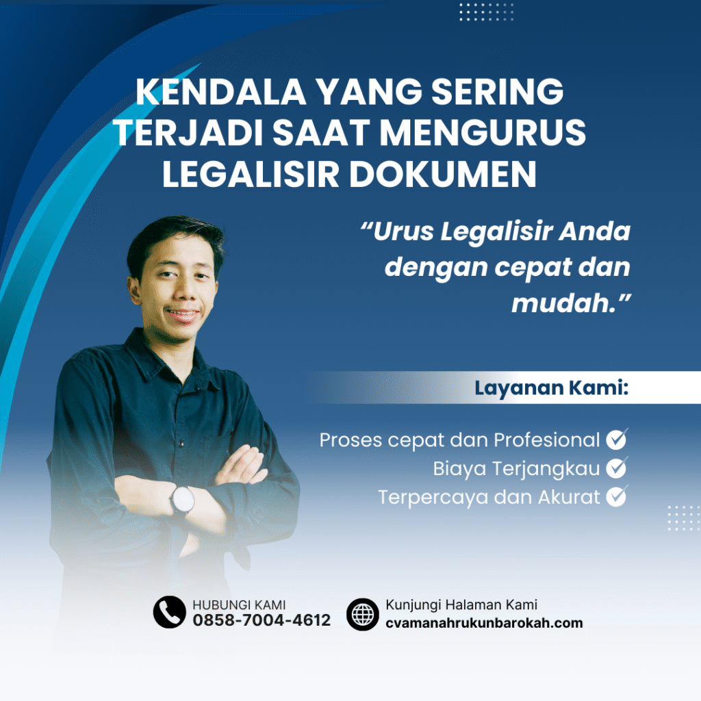 Kendala yang Sering Terjadi Saat Mengurus Legalisir Dokumen (1)
