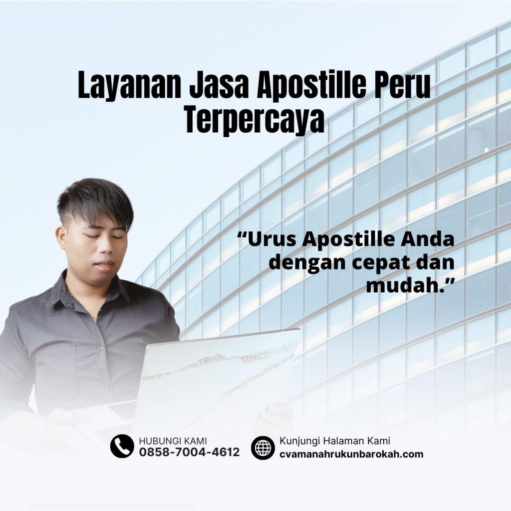 Layanan Jasa Apostille Peru Terpercaya