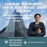 Legalisir Dibutuhkan untuk Visa Kerja Jasa Legalisir