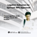 Legalisir Dokumen ke Spanyol 99% Approved