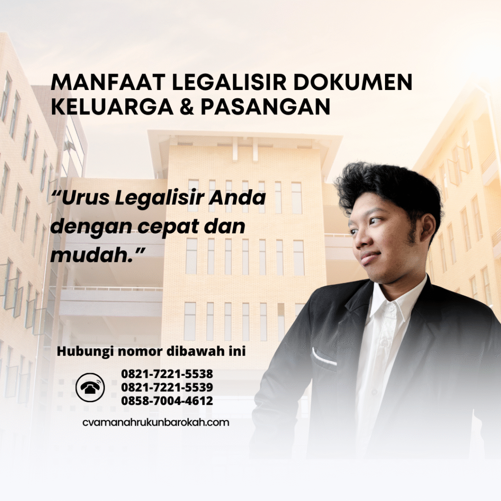 Manfaat Legalisir Dokumen Keluarga & Pasangan