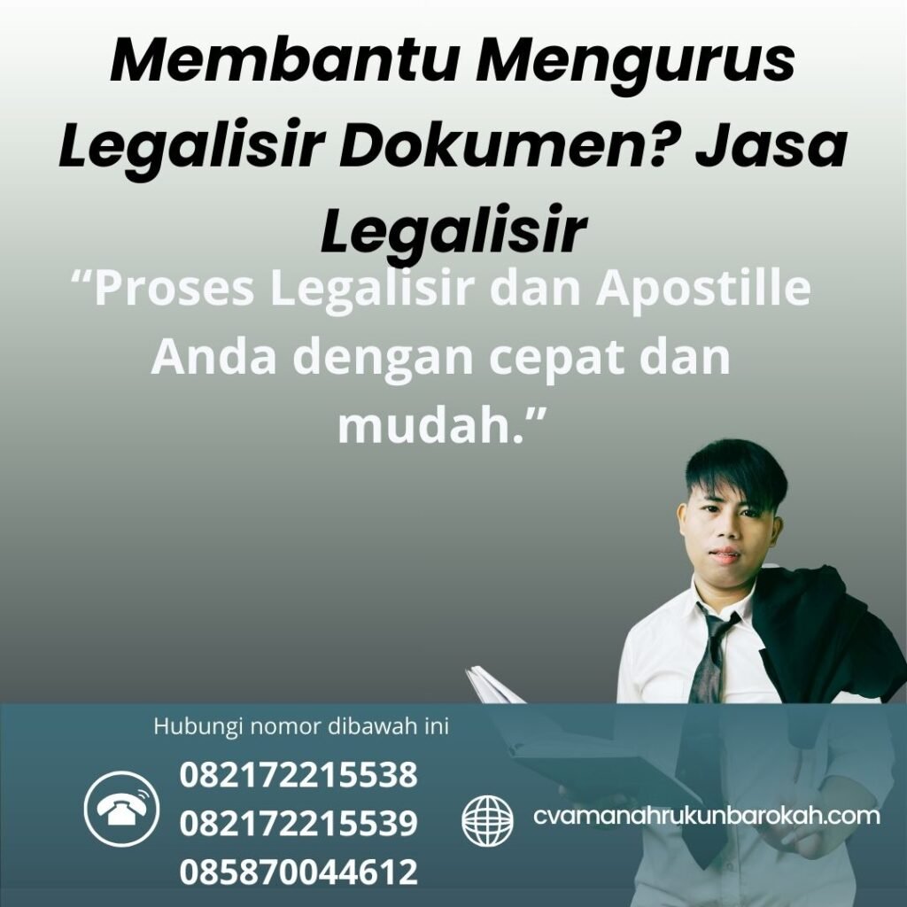 Membantu Mengurus Legalisir Dokumen Jasa Legalisir (1)
