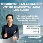 Membutuhkan Legalisir untuk Beasiswa Jasa Legalisir