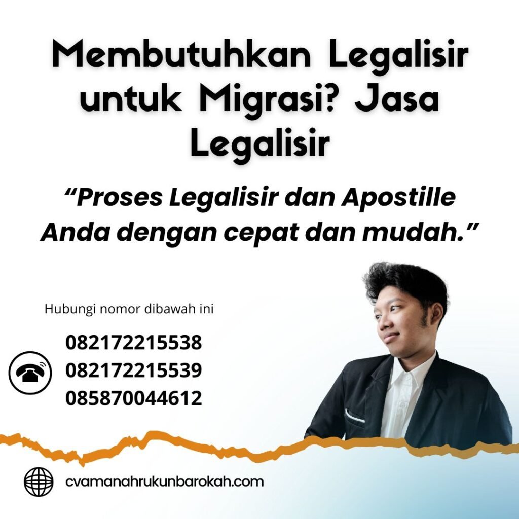 Membutuhkan Legalisir untuk Migrasi Jasa Legalisir (1)