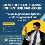 Membutuhkan Legalisir untuk Studi Luar Negeri