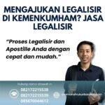 Mengajukan Legalisir di Kemenkumham Jasa Legalisir