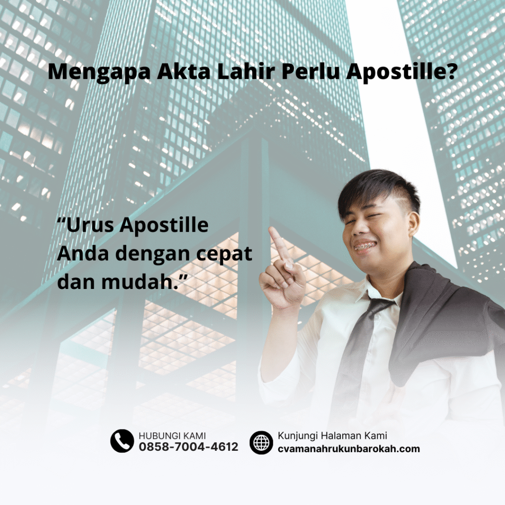 Mengapa Akta Lahir Perlu Apostille