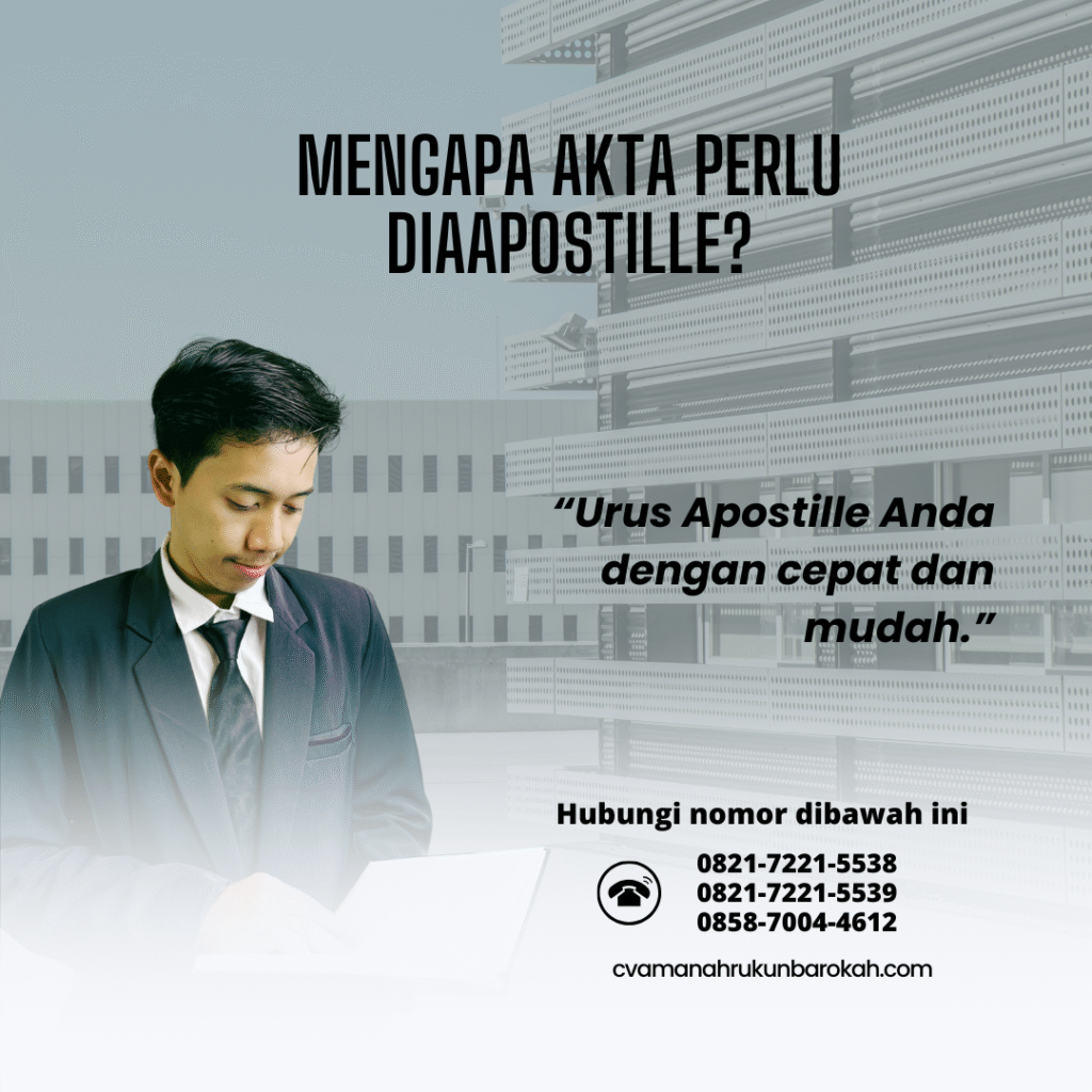 Mengapa Akta Perlu Diaapostille