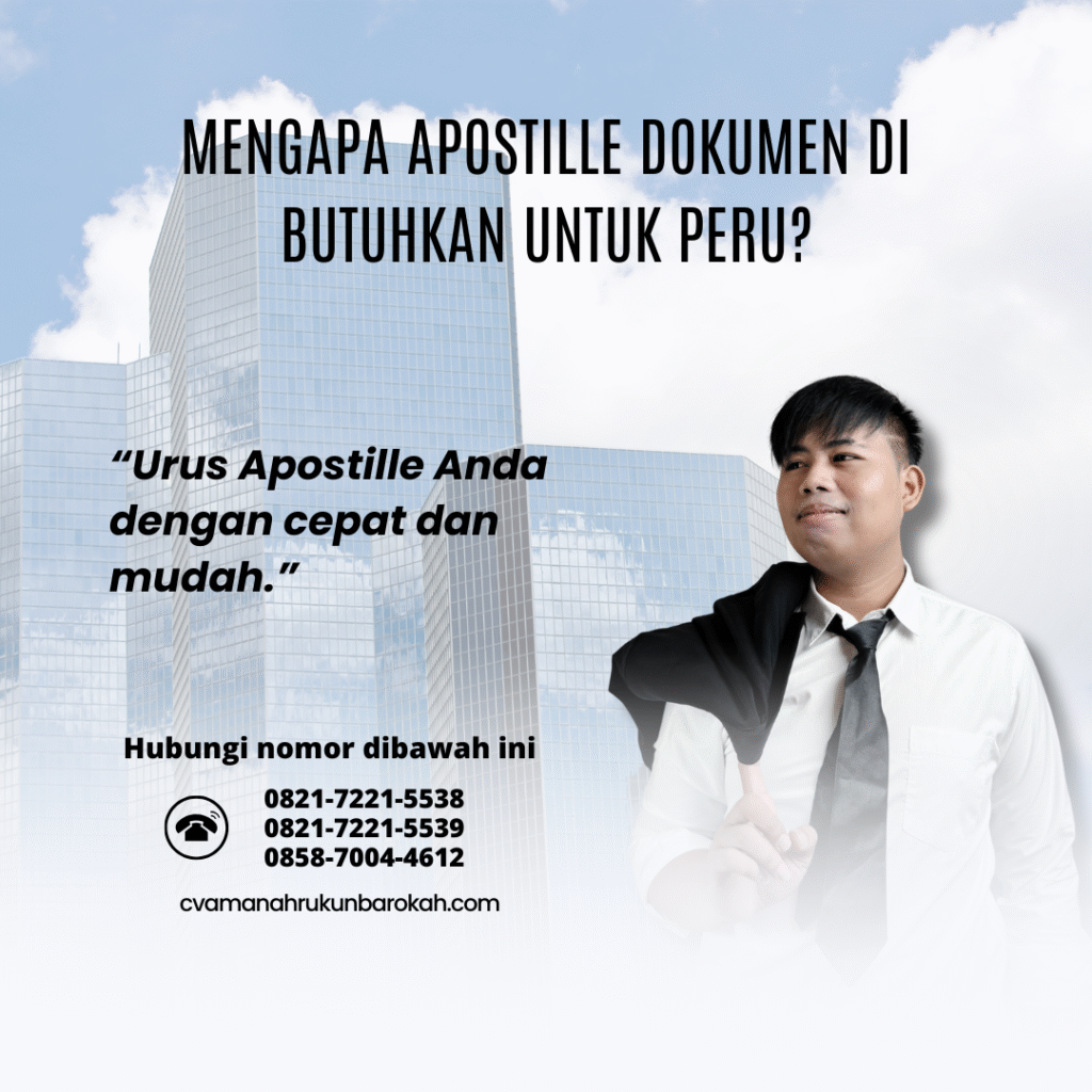 Mengapa Apostille Dokumen Di butuhkan untuk Peru