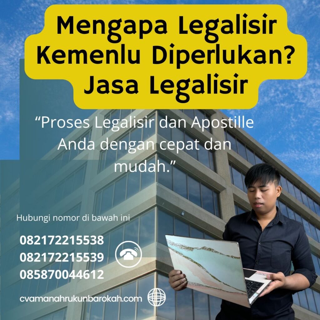 Mengapa Legalisir Kemenlu Diperlukan Jasa Legalisir (1)
