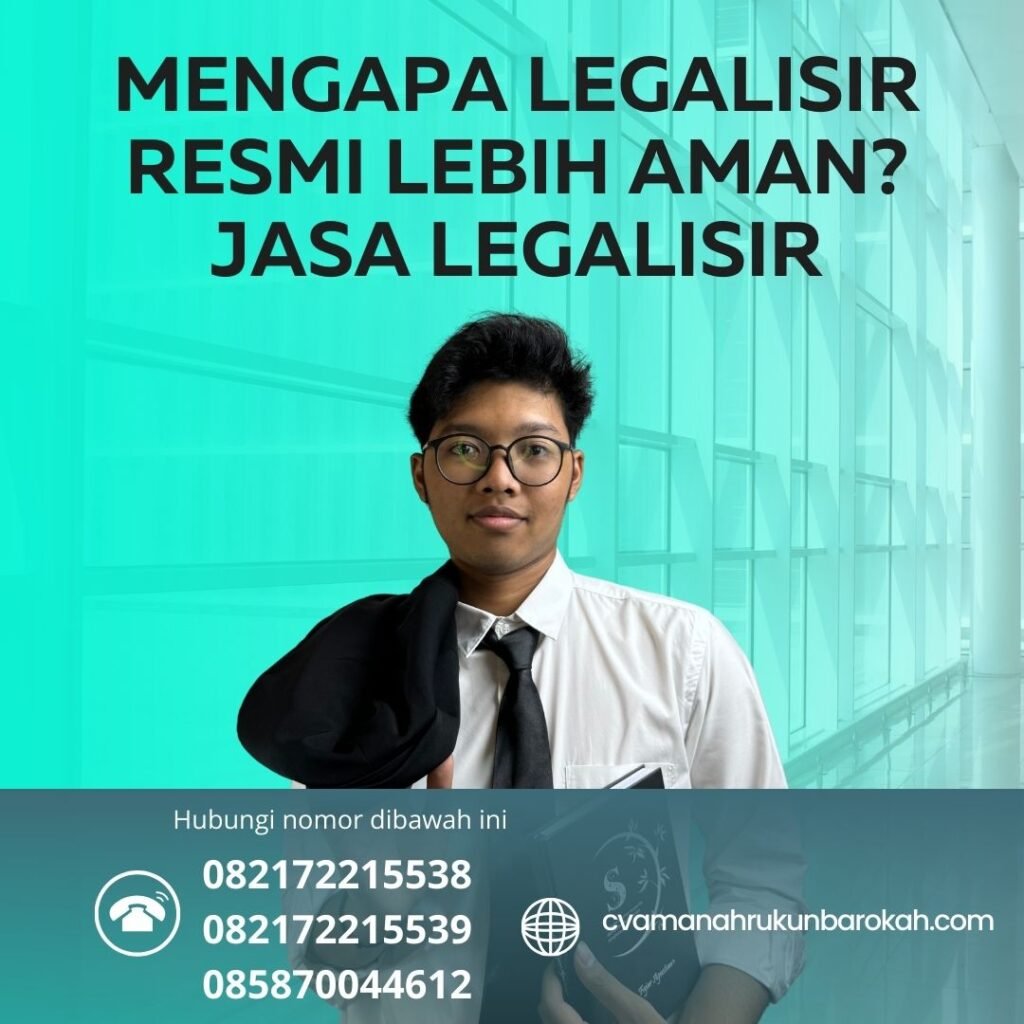Mengapa Legalisir Resmi Lebih Aman Jasa Legalisir (1)