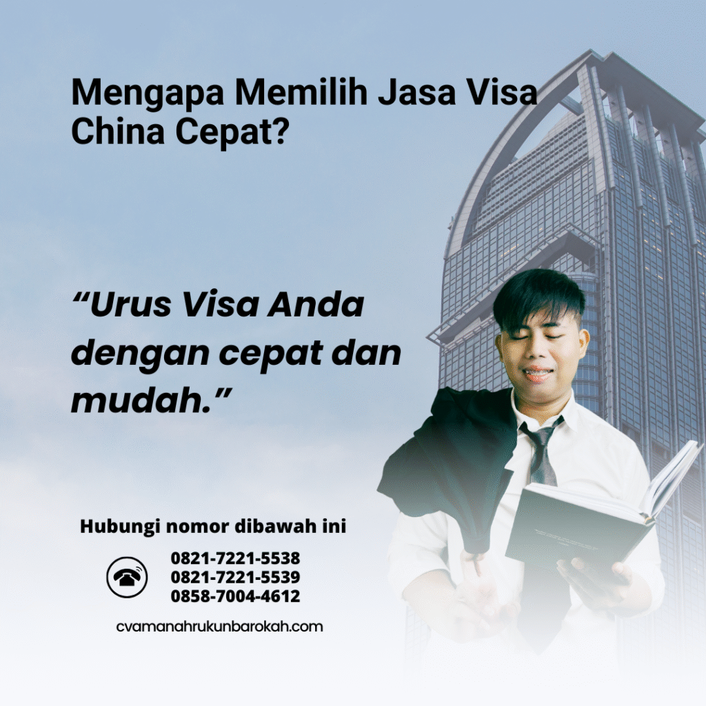 Mengapa Memilih Jasa Visa China Cepat
