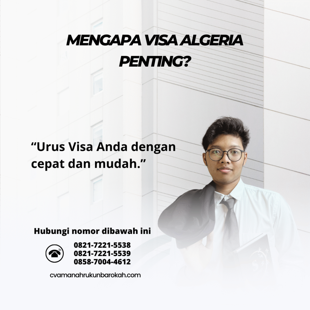 Mengapa Visa Algeria Penting Mengapa Visa Algeria Penting