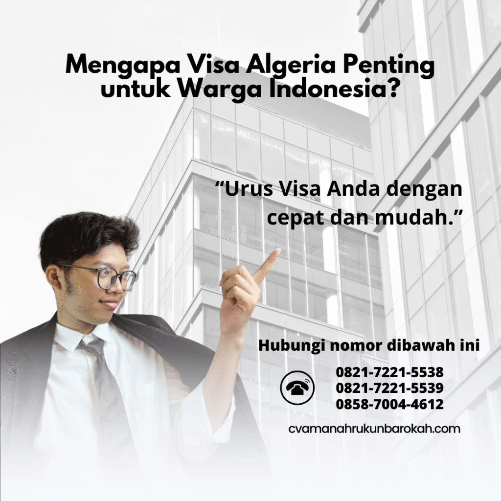 Mengapa Visa Algeria Penting untuk Warga Indonesia Mengapa Visa Algeria Penting untuk Warga Indonesia