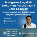 Mengurus Legalisir Dokumen Perusahaan Jasa Legalisir