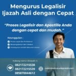 Mengurus Legalisir Ijazah Asli dengan Cepat