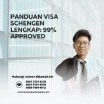 Panduan Visa Schengen Lengkap 99% Approved