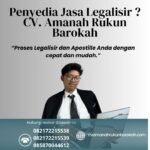Penyedia Jasa Legalisir CV. Amanah Rukun Barokah